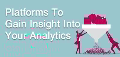 platforms to use for analytics