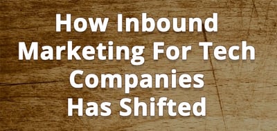 Inbound marketing for technology companies