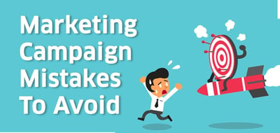 marketing campaign mistakes to avoid