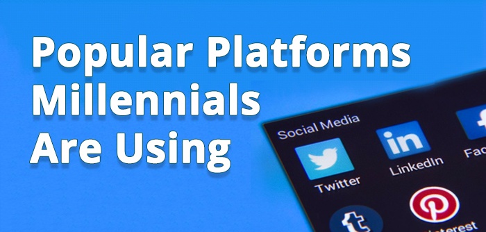 Popular Platforms Millennials Are Using.jpg