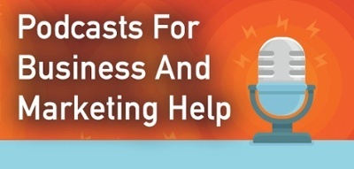 Top 7 Podcasts For Business And Marketing Strategies