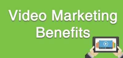 video marketing benefits