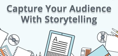 Capture Your Audience 