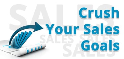 Crush Your Sales Goals