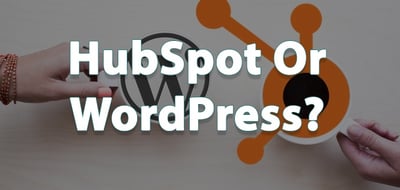HubSpot or Wordpress