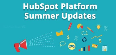 HubSpot Platform Summer Updates.