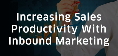 Increasing Sales Productivity