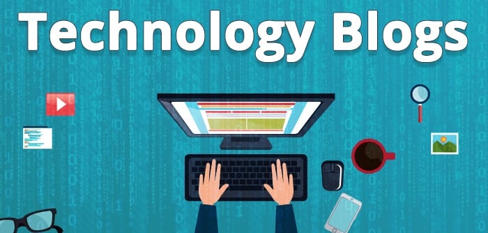 10 Best Blogs To Follow About Technology